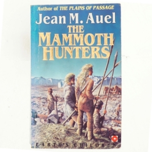 The mammoth hunters af Jean M. Auel (Bog)