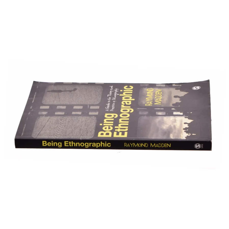 Being Ethnographic: a Guide to the Theory and Practice of Ethnography - 1st Edition (eBook) af Raymond Madden (Bog)