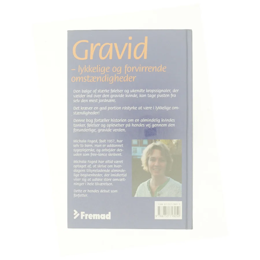 Gravid : lykkelige og forvirrende omstændigheder af Michala Foged (Bog)