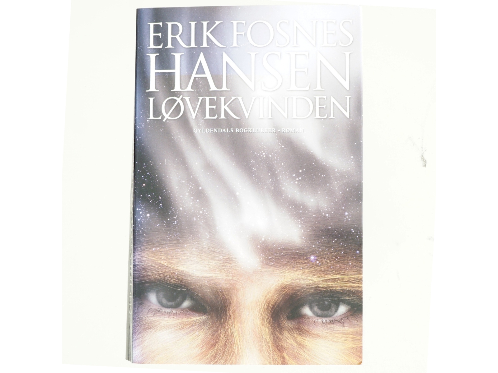 Løvekvinden : roman af Erik Fosnes Hansen (f. 1965) (Bog)