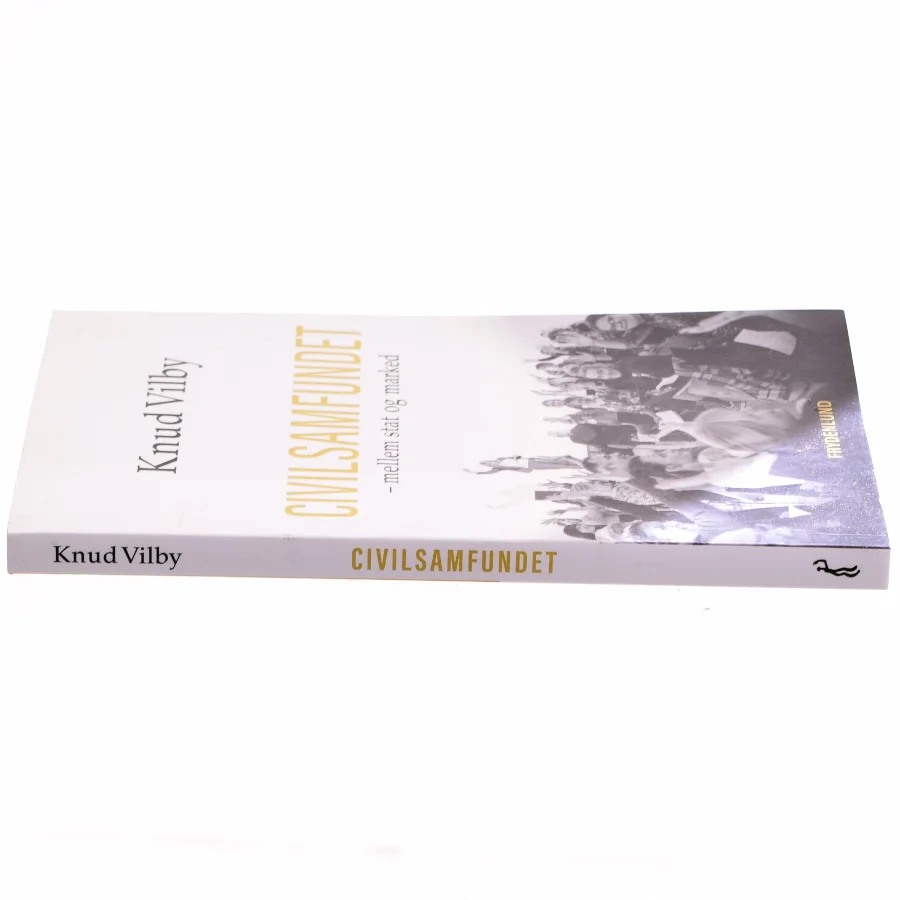 Civilsamfundet - mellem stat og marked : med fokus på social- og udviklingspolitikken af Knud Vilby (Bog)