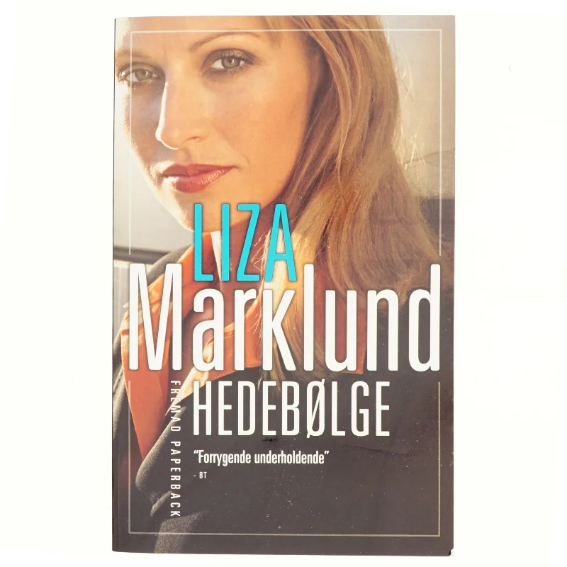 Hedebølge af Liza Marklund (Bog)