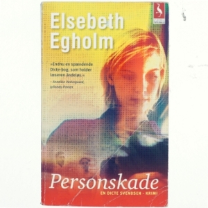 Personskade af Elsebeth Egholm (Bog)