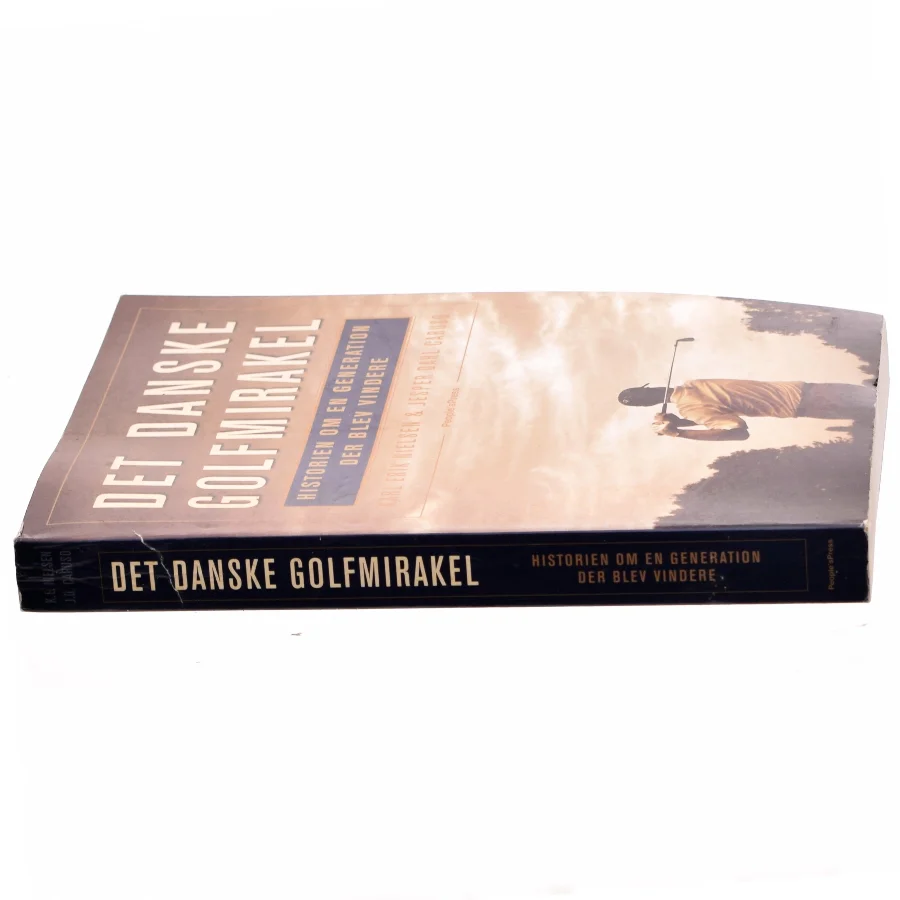 Det danske golfmirakel : historien om en generation der blev vindere (Bog)