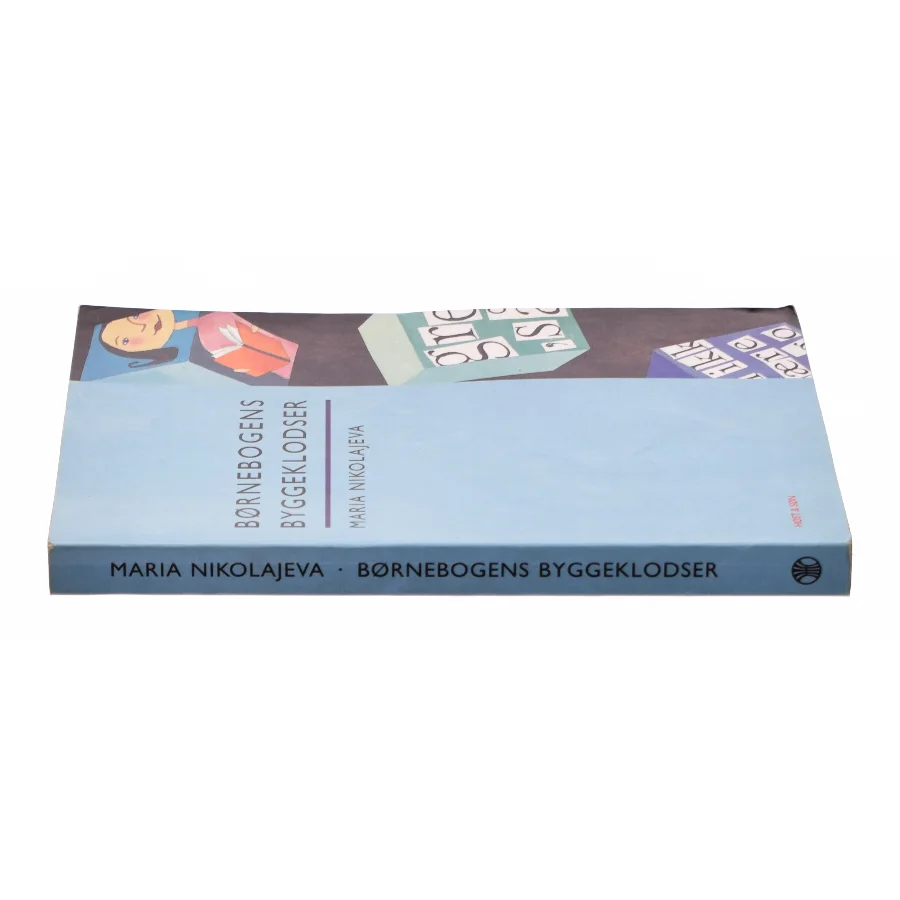 Børnebogens byggeklodser af Maria Nikolajeva (Bog)