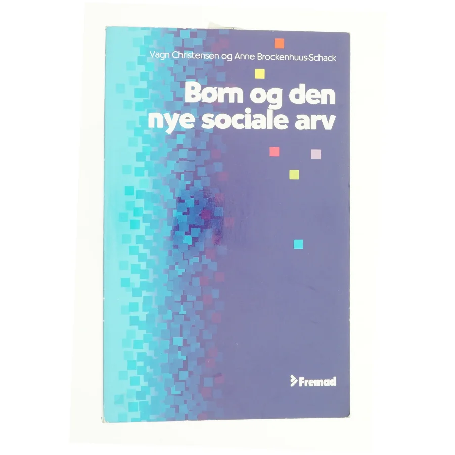 Børn og den nye sociale arv (Bog)