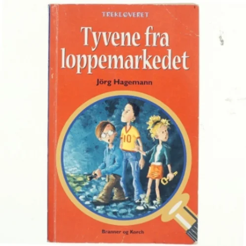 Tyvene fra loppemarkedet af Jörg Hagemann (Bog)