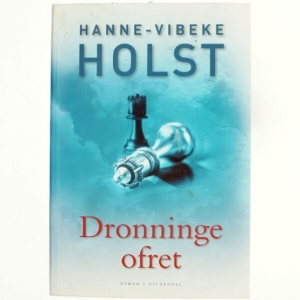 Dronningeofret af Hanne-Vibeke Holst (Bog)