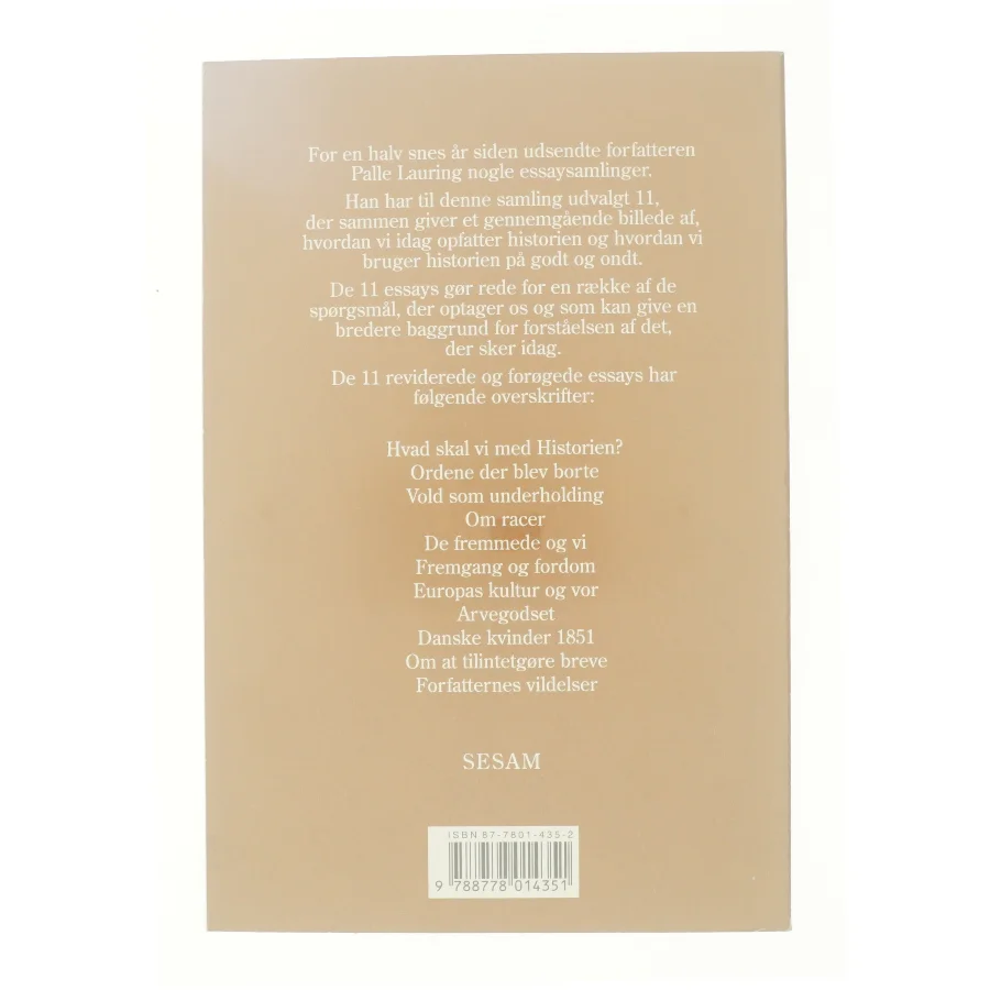 Hvad skal vi med historien? - og andre essays af Palle Lauring (Bog)