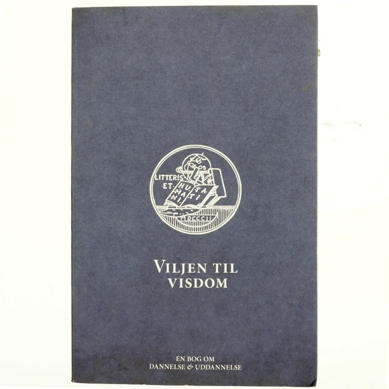 Viljen til visdom : en debatbog (Bog)