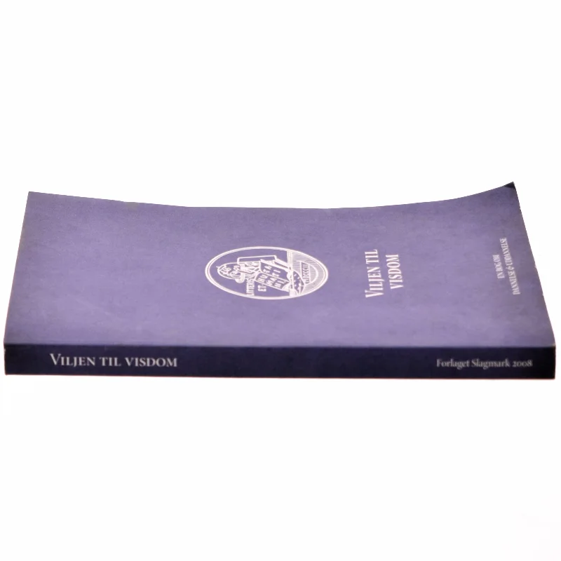 Viljen til visdom : en debatbog (Bog)