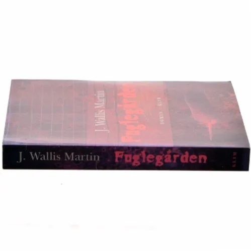 Fuglegården af J. Wallis Martin (Bog)