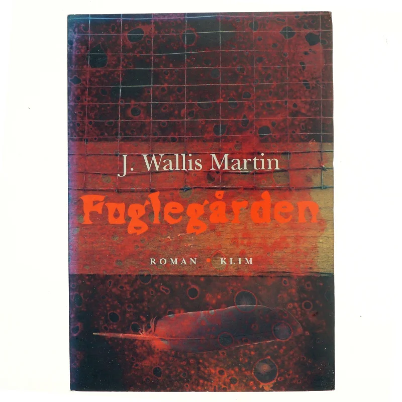 Fuglegården af J. Wallis Martin (Bog)