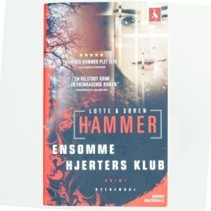 Ensomme hjerters klub : krimi af Lotte Hammer (Bog)