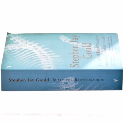 Bully for Brontosaurus af Stephen Jay Gould (Bog)