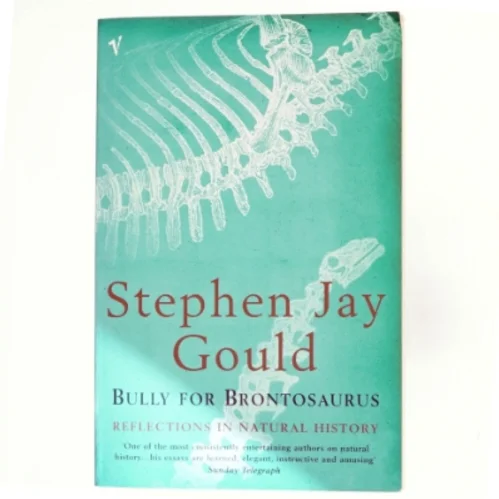 Bully for Brontosaurus af Stephen Jay Gould (Bog)