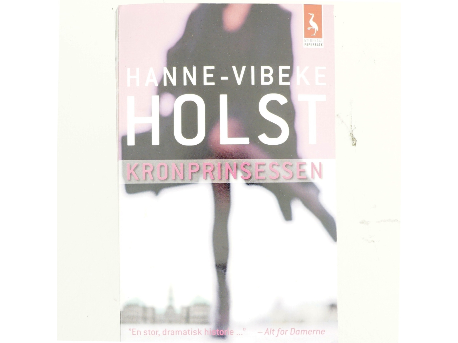Kronprinsessen : roman af Hanne-Vibeke Holst (Bog)
