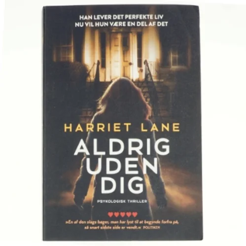 Aldrig uden dig af Harriet Lane (Bog)