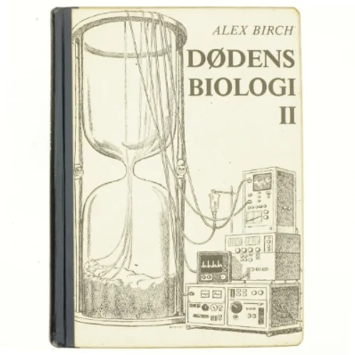 Dødens biologi II af Alex Birch