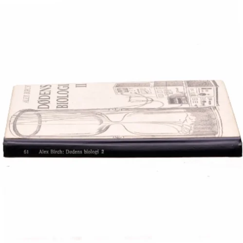 Dødens biologi II af Alex Birch