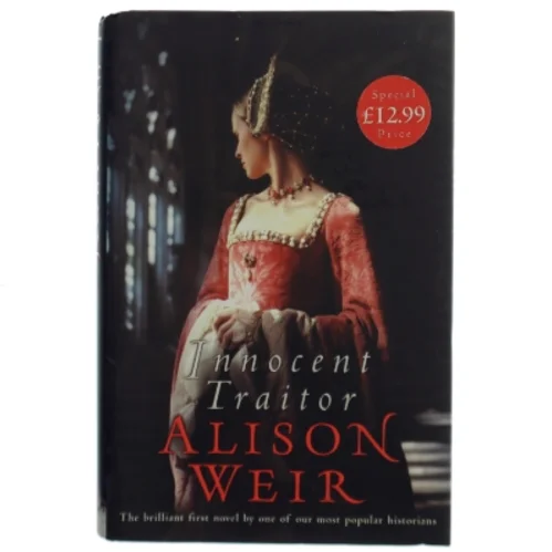 Innocent traitor af Alison Weir (Bog)