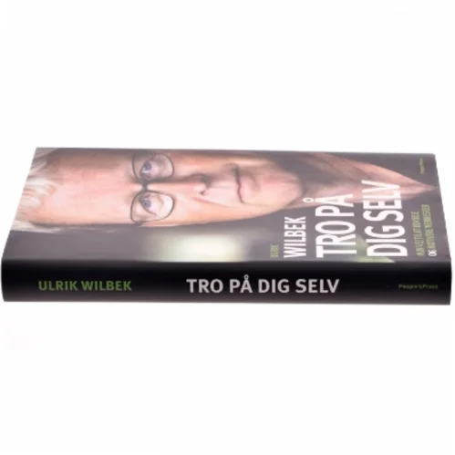 Tro på dig selv (Bog) Ulrik Wilbek