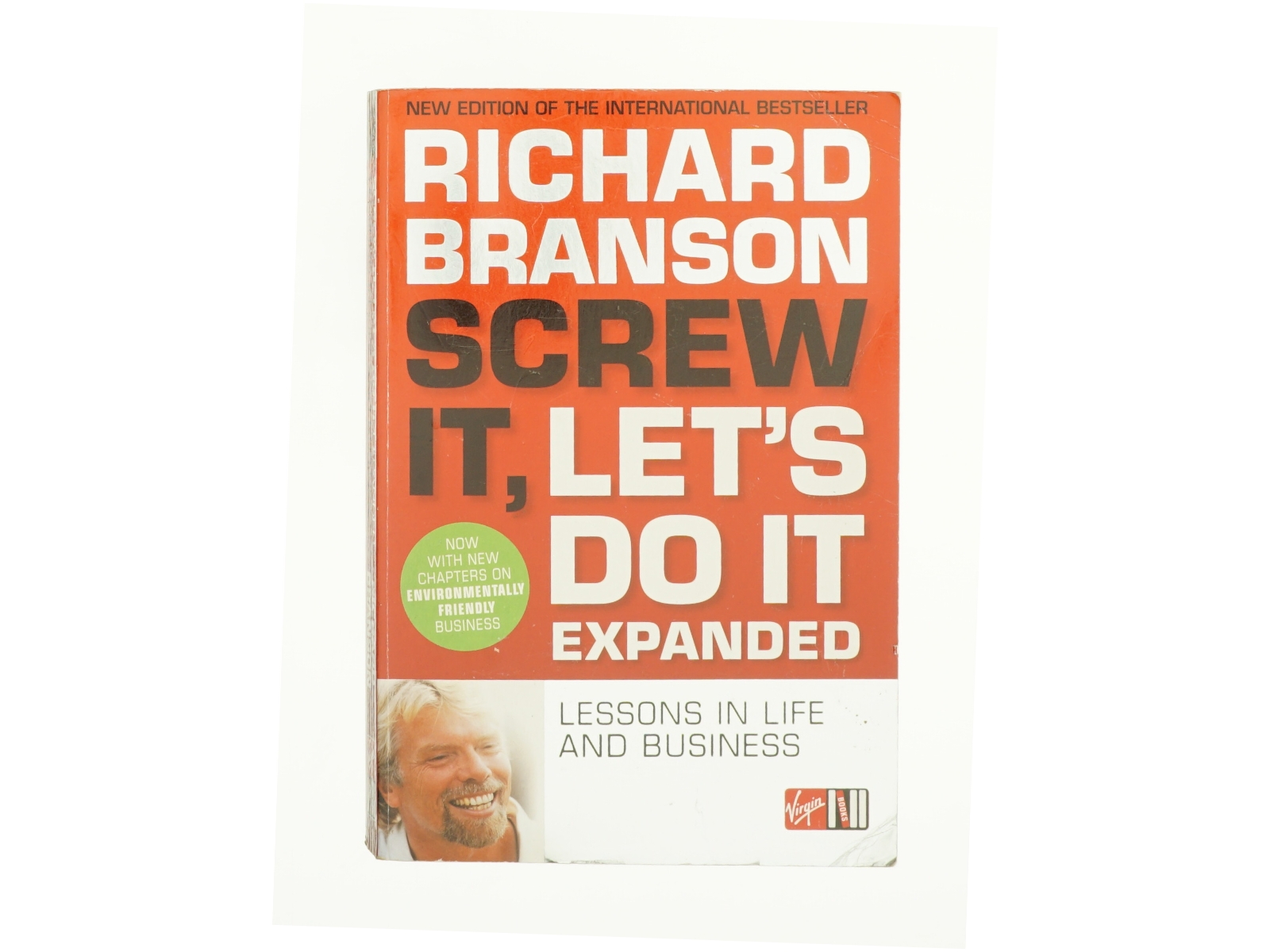 Screw It, Let's Do It : Lessons in Life and Business af Richard Branson (Bog)