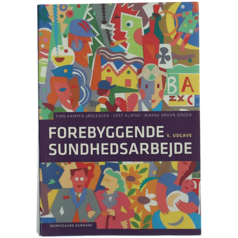 Forebyggende sundsarbejde af Finn Kamper-Jørgensen m.fl.(Bog)