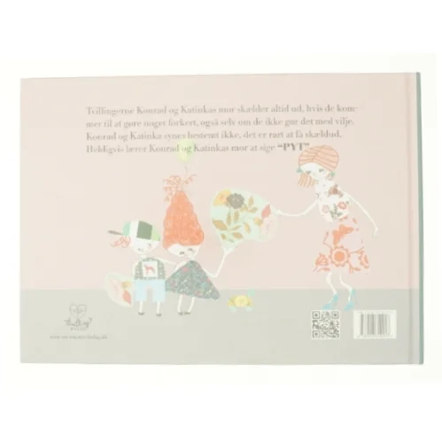 Konrad og Katinka - dengang Konrad og Katinkas mor lærte at sige pyt af Betina Hundebøll, Charlotte Thorhauge (Bog)