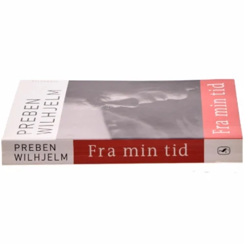 Fra min tid af Preben Wilhjelm (Bog)