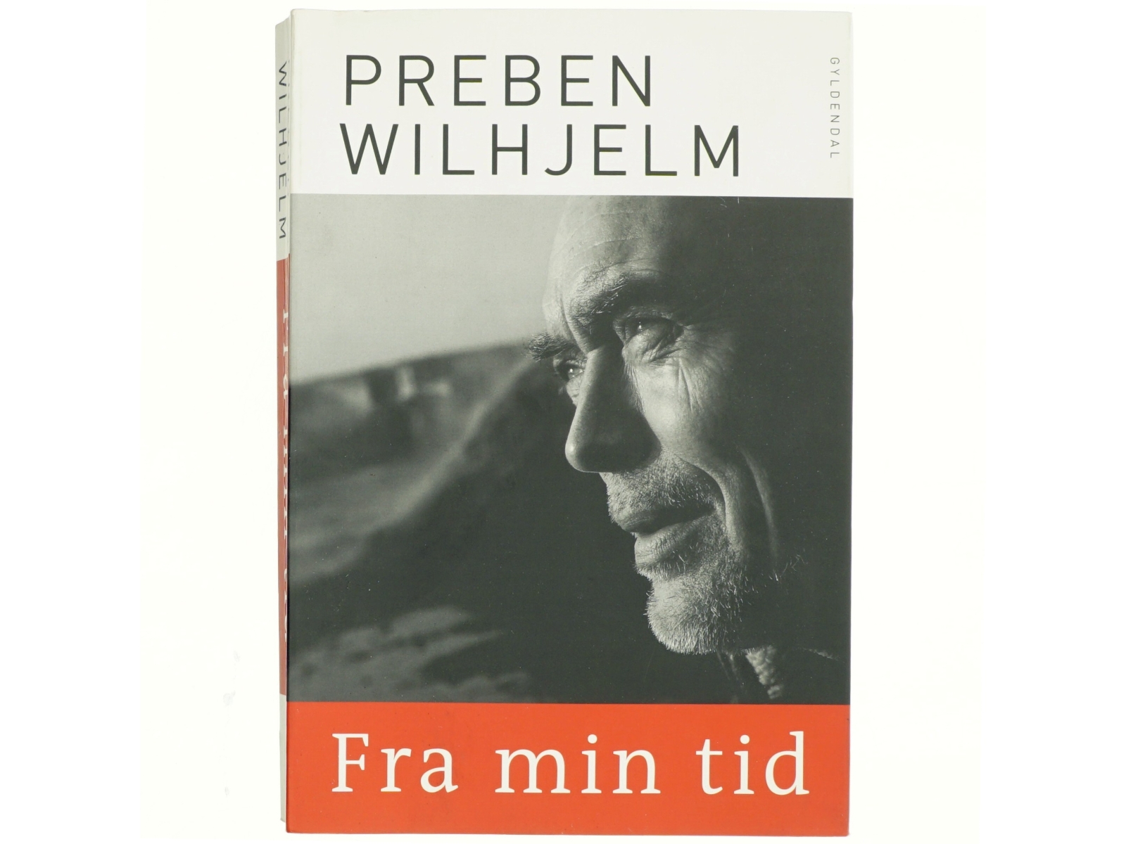 Fra min tid af Preben Wilhjelm (Bog)