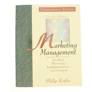 Marketing Management: Analysis, Planning and Control (Prentice Hall International Series in Marketing) af Philip Kotler (Bog)