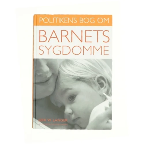 Barnets sygdomme af Jerk W. Langer (Bog)