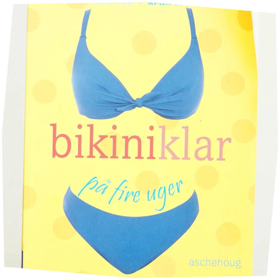 Bikiniklar på fire uger af Jo Lethaby (Bog)