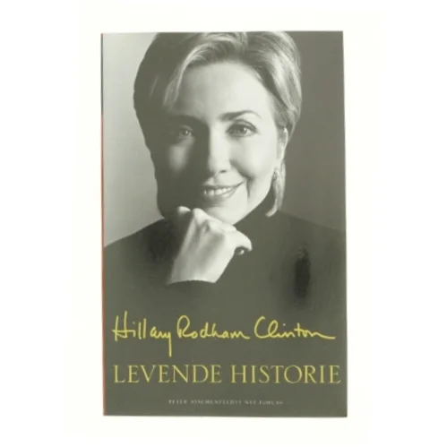 Levende historie af Hillary Rodham Clinton (Bog)