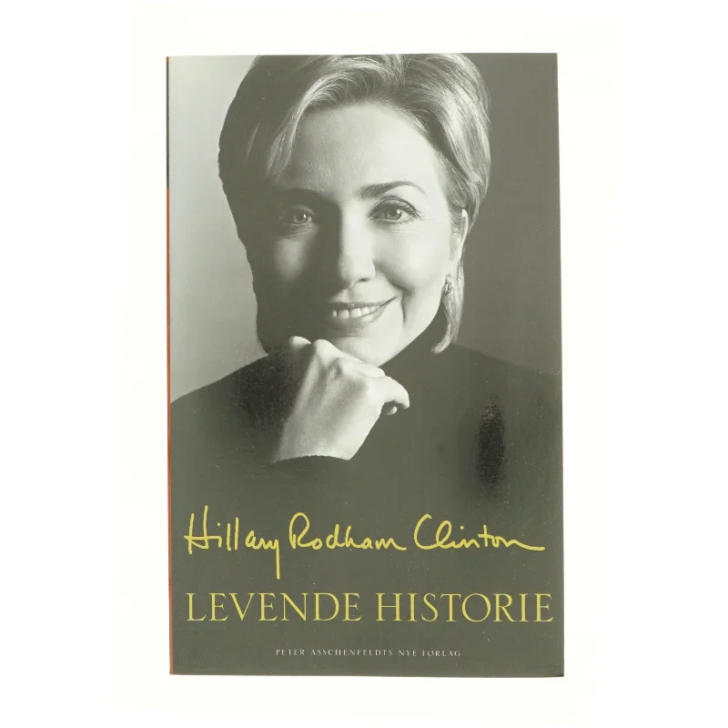 Levende historie af Hillary Rodham Clinton (Bog)