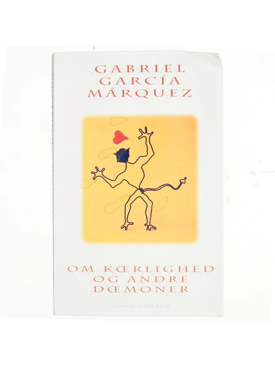 Forsiden af Om kærlighed og andre dæmoner (Del amor y otros demonios) af Gabriel García Márquez
