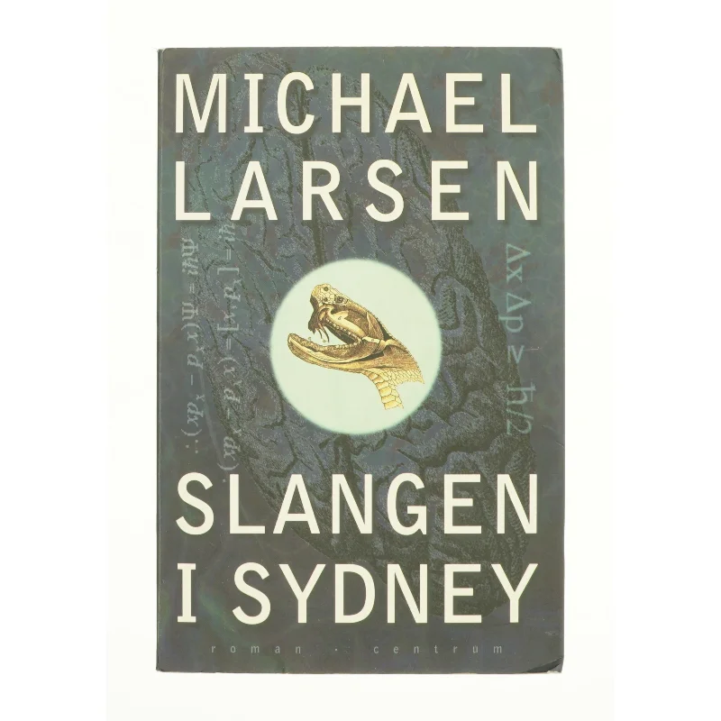 Slangen i Sydney af Michael Larsen (Bog)