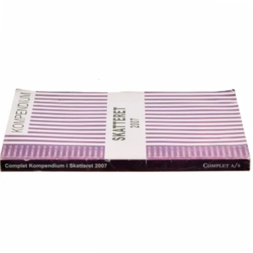 Complet kompendium i skatteret 2007 af Peter Wedel Ranch Krarup (Bog)