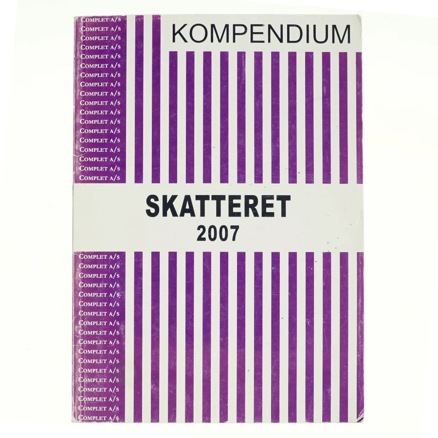 Complet kompendium i skatteret 2007 af Peter Wedel Ranch Krarup (Bog)