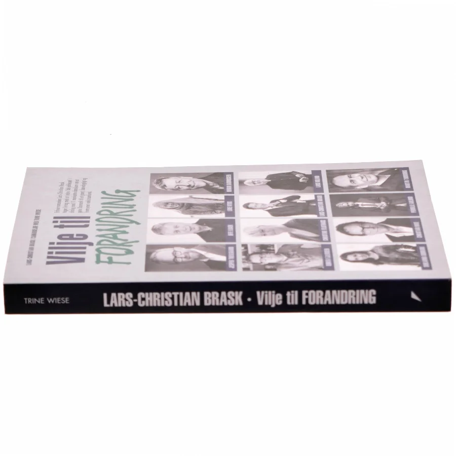 Vilje til forandring af Lars-Christian Brask (Bog)
