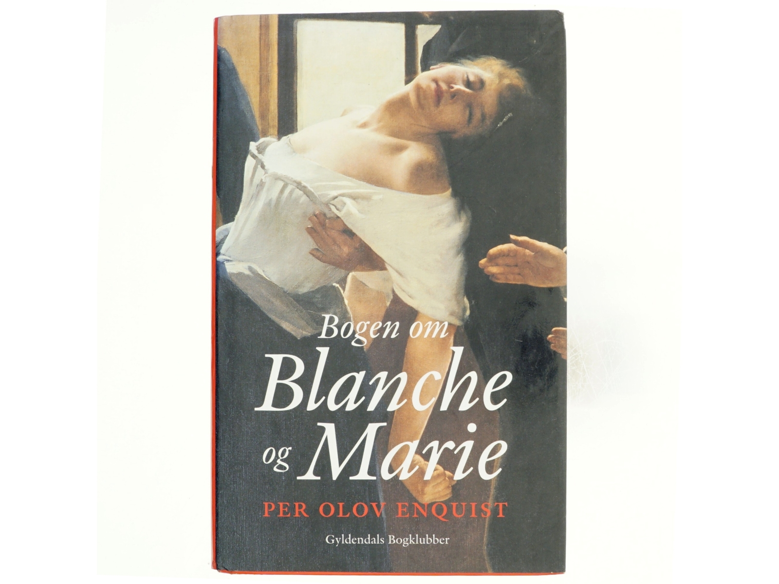Bogen om Blanche og Marie : roman af Per Olov Enquist (Bog)
