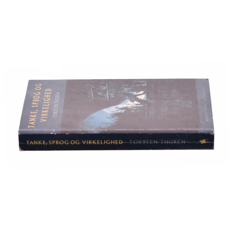 Tanke, sprog og virkelighed af Torsten Thurén (Bog)