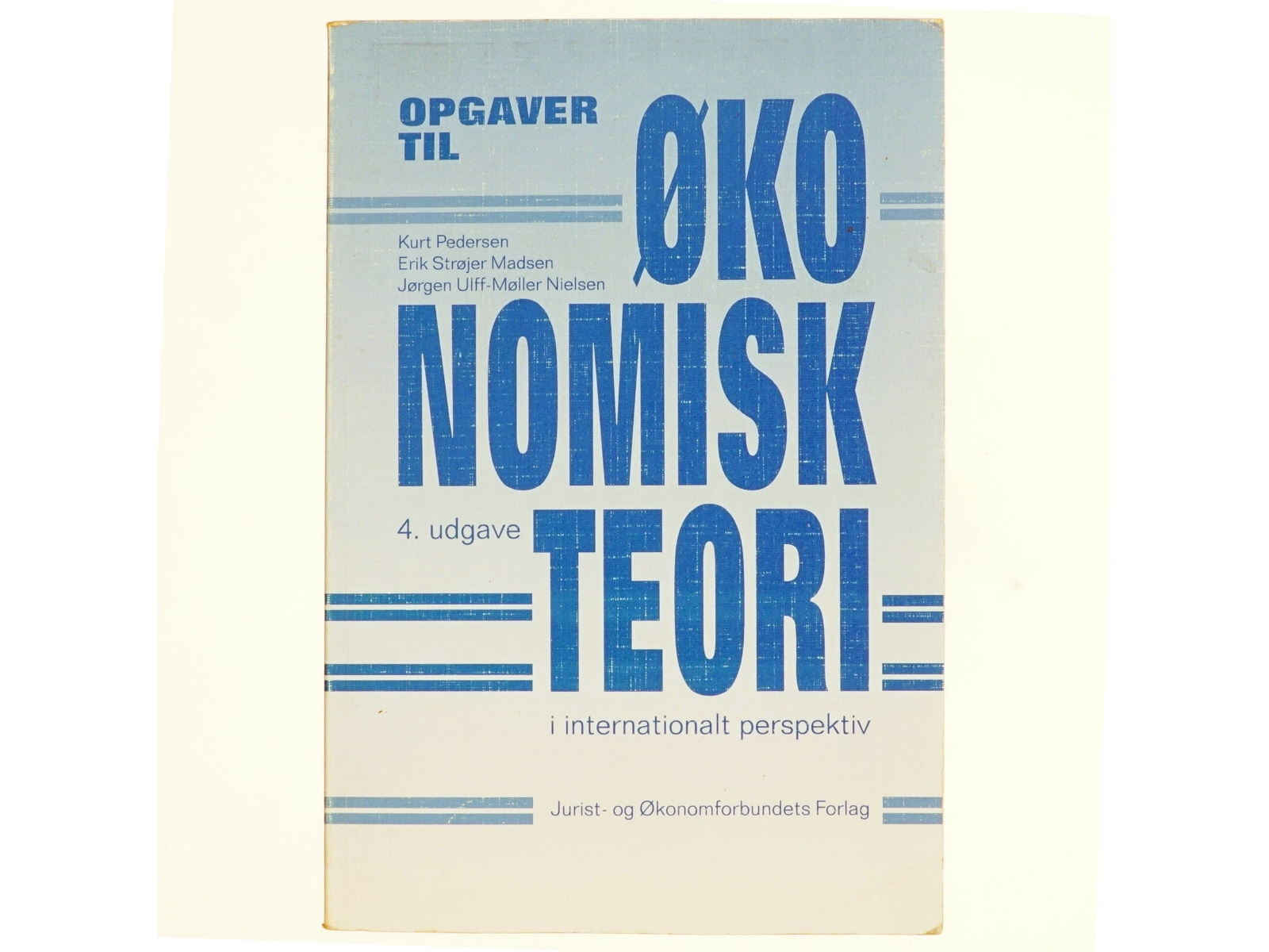 Opgaver til økonomisk teori i internationalt perspektiv (Bog)