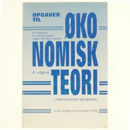 Opgaver til økonomisk teori i internationalt perspektiv (Bog)
