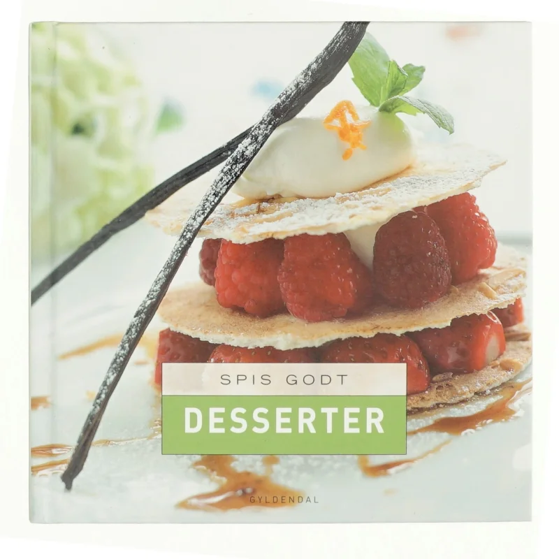 Spis godt - desserter (Bog)