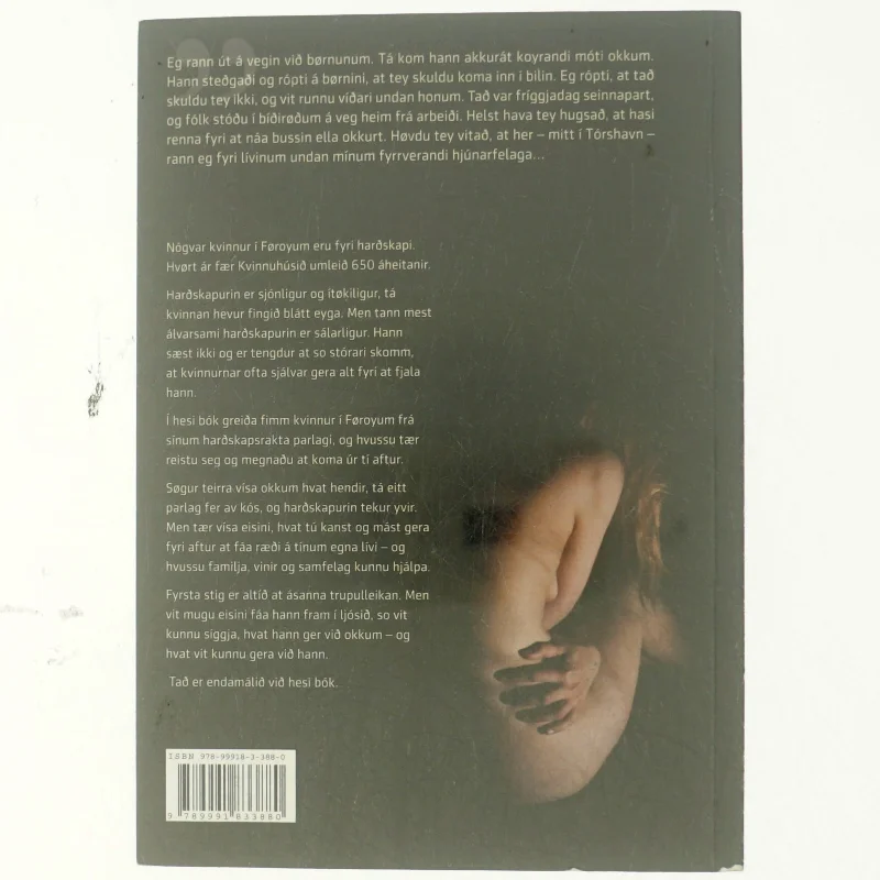 Um bara hann sló meg : fimm frásagnir úr Kvinnuhúsinum af Súsanna O. Skaale (Bog)