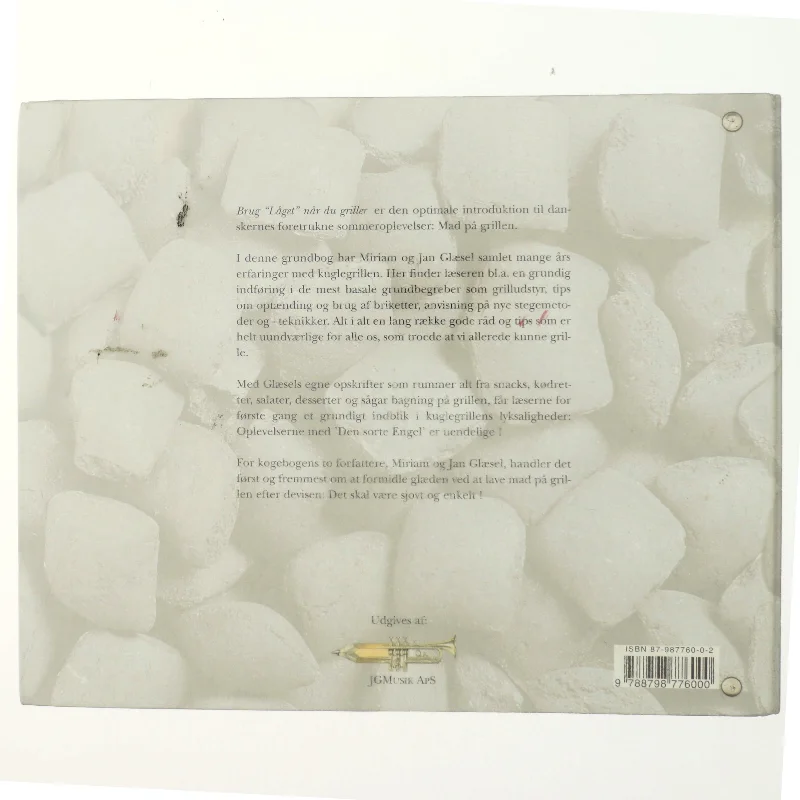 Brug "låget" når du griller : en grillkogebog. Bind 1 (Bog)