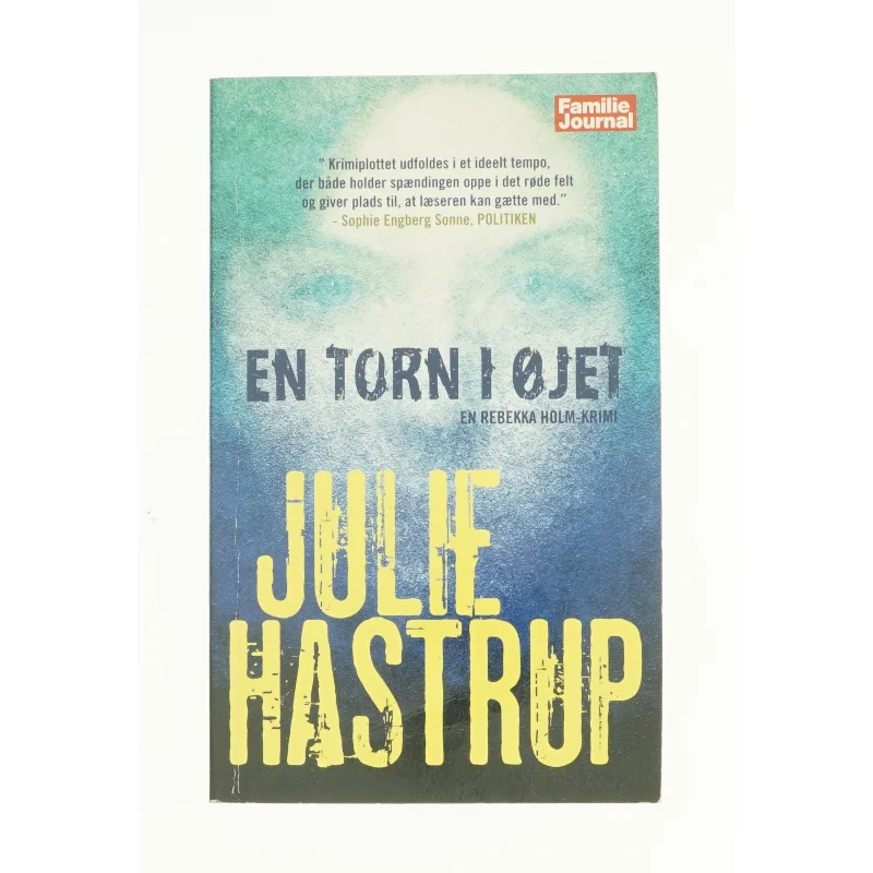 En torn i øjet af Julie Hastrup (Bog)