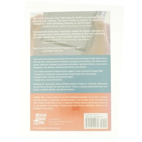 Publishing for Profit : Successful Bottom-Line Management for Book Publishers af Woll, Thomas / Raccah, Dominique (Bog)